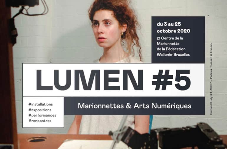 Lumen #5 : marionnettes et arts numériques