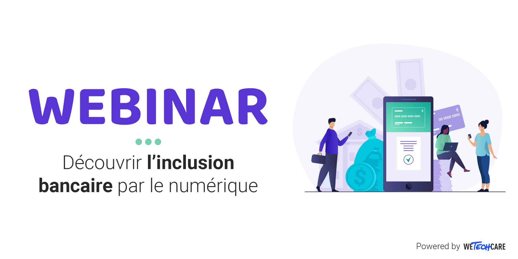 Webinar: « Découvrir l’inclusion bancaire par le numérique »